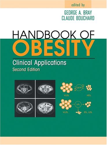 Handbook of obesity: clinical applications