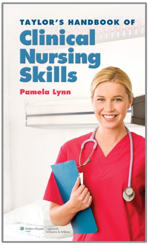 Taylors Handbook of Clinical Nursing Skills