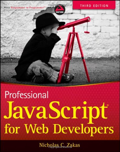 Professional JavaScript® for Web Developers, Third Edition