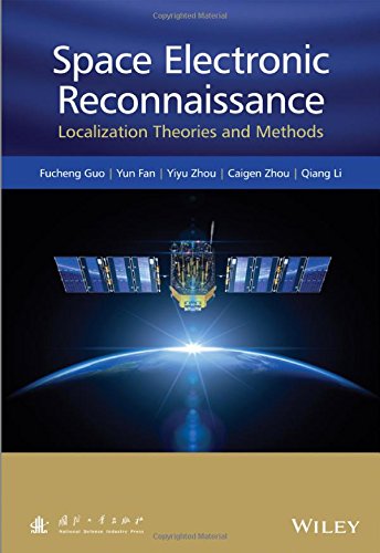 Space Electronic Reconnaissance: Localization Theories and Methods