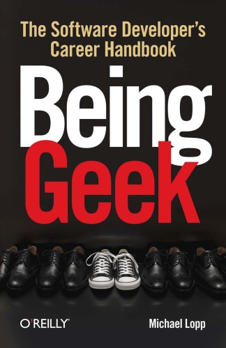 Being geek : the software developers career handbook