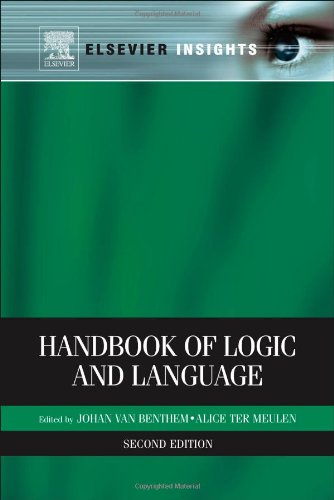 Handbook of Logic and Language, 2nd Edition (Elsevier Insights)