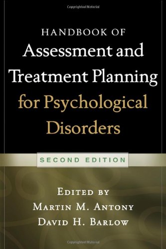Handbook of Assessment and Treatment Planning for Psychological Disorders,2nd Edition