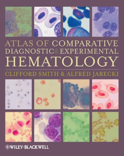 Atlas of Comparative Diagnostic and Experimental Hematology, Second Edition
