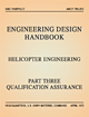 Engineering Design Handbook - Helicopter Engineering, Part Three - Qualification Assurance: