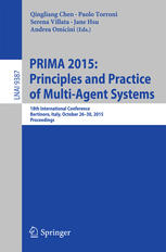 PRIMA 2015: Principles and Practice of Multi-Agent Systems: 18th International Conference, Bertinoro, Italy, October 26–30, 2015, Proceedings