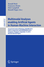 Multimodal Analyses enabling Artificial Agents in Human-Machine Interaction: Second International Workshop, MA3HMI 2014, Held in Conjunction with INTE