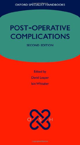 Post-operative Complications (Oxford Specialist Handbooks)