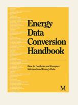 Energy Data Conversion Handbook: How to Combine and Compare International Energy Data