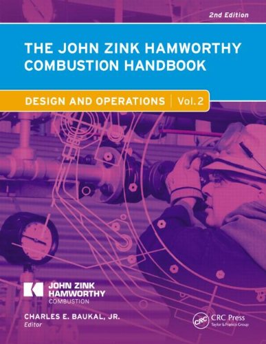The John Zink Hamworthy Combustion Handbook: Volume 2 - Design and Operations