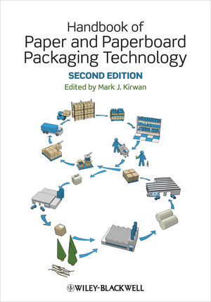 Handbook of Paper and Paperboard Packaging Technology, Second Edition