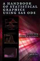 A handbook of statistical graphics using SAS ODS