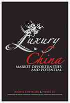 Luxury China : market opportunities and potential