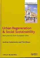 Urban regeneration & social sustainability : best practice from European cities
