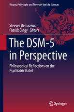 The DSM-5 in Perspective: Philosophical Reflections on the Psychiatric Babel