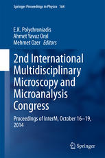 2nd International Multidisciplinary Microscopy and Microanalysis Congress: Proceedings of InterM, October 16-19, 2014