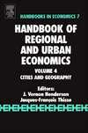 Handbook of Regional and Urban Economics, Vol. 4: Cities and Geography