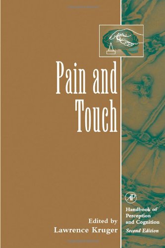 Pain and Touch (Handbook Of Perception And Cognition)