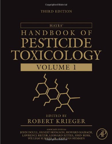 Hayes Handbook of Pesticide Toxicology, Two-Volume Set, Third Edition volume 1 & 2