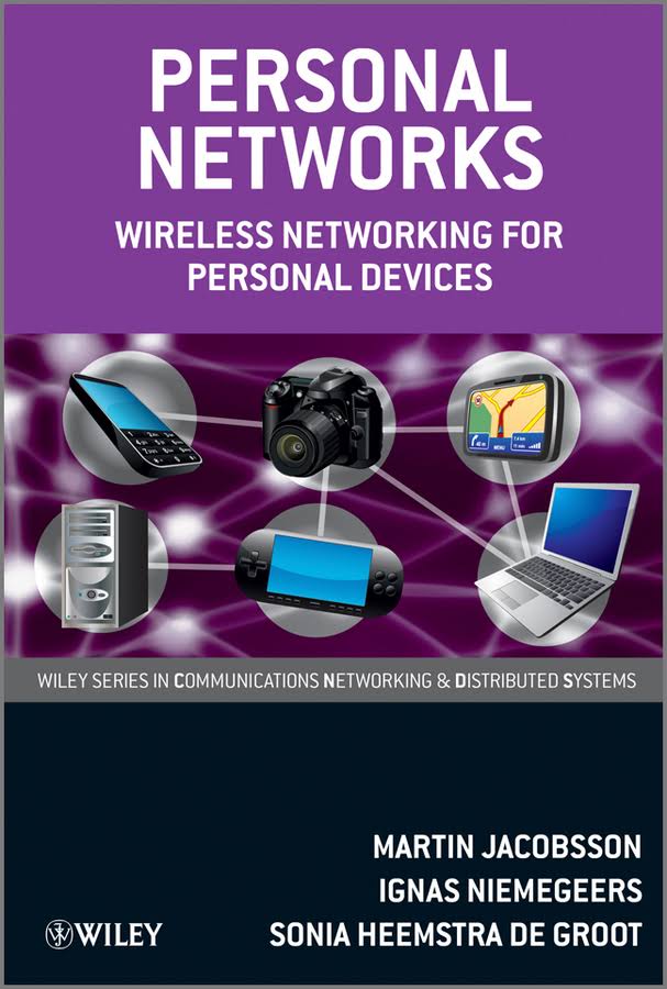 Personal Networks: Wireless Networking for Personal Devices
