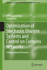 Optimization of Stochastic Discrete Systems and Control on Complex Networks: Computational Networks