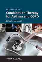 Advances in combination therapy for asthma and COPD