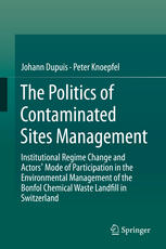 The Politics of Contaminated Sites Management: Institutional Regime Change and Actors Mode of Participation in the Environmental Management of the Bo