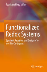 Functionalized Redox Systems: Synthetic Reactions and Design of π- and Bio-Conjugates