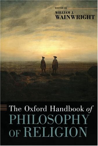 The Oxford Handbook of Philosophy of Religion