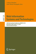 Web Information Systems and Technologies: 10th International Conference, WEBIST 2014, Barcelona, Spain, April 3-5, 2014, Revised Selected Papers