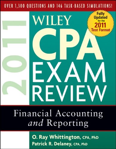 Wiley CPA Exam Review 2011, Financial Accounting and Reporting (Wiley Cpa Examination Review Financial Accounting and Reporting)