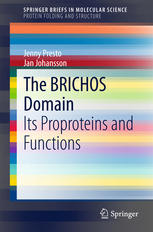 The BRICHOS Domain: Its Proproteins and Functions
