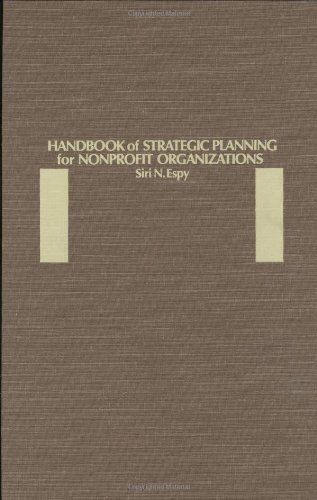 Handbook of Strategic Planning for Nonprofit Organizations