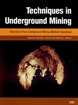 Techniques in Underground Mining - Selections from Underground Mining Methods Handbook