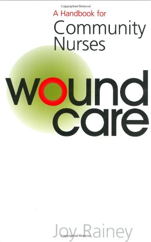 Wound care : a handbook for community nurses