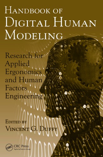 Handbook of Digital Human Modeling: Research for Applied Ergonomics and Human Factors Engineering