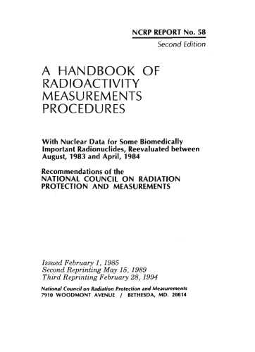 A Handbook of Radioactivity Measurements Procedures: With Nuclear Data for Some Biomedically Important Radionuclides
