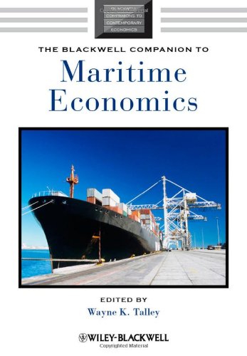 The Blackwell Companion to Maritime Economics (Blackwell Companions to Contemporary Economics)