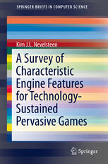 A Survey of Characteristic Engine Features for Technology-Sustained Pervasive Games
