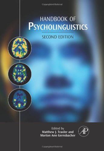 Handbook of Psycholinguistics, Second Edition