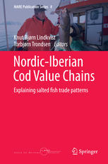 Nordic-Iberian Cod Value Chains: Explaining salted fish trade patterns
