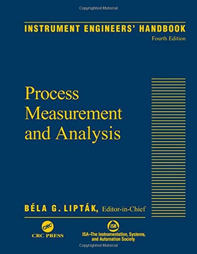 Instrument Engineers Handbook, Vol. 1: Process Measurement and Analysis