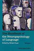 The handbook of the neuropsychology of language