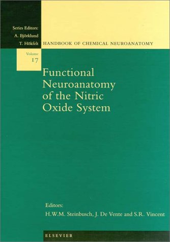 Functional Neuroanatomy of the Nitric Oxide System (Handbook of Chemical Neuroanatomy)