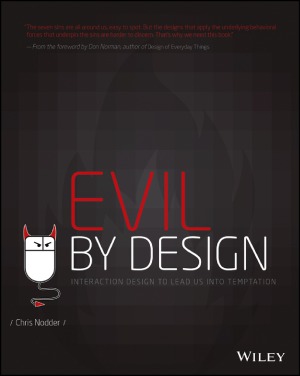Evil by Design  Interaction Design To Lead Us Into Temptation