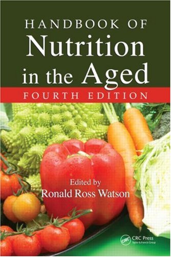 Handbook of Nutrition in the Aged Fourth Edition