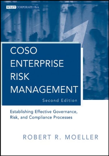 COSO Enterprise Risk Management: Establishing Effective Governance, Risk, and Compliance Processes
