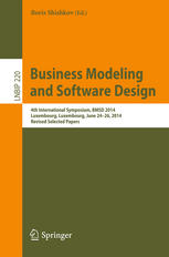Business Modeling and Software Design: 4th International Symposium, BMSD 2014, Luxembourg, Luxembourg, June 24-26, 2014, Revised Selected Papers