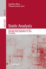 Static Analysis: 22nd International Symposium, SAS 2015, Saint-Malo, France, September 9-11, 2015, Proceedings