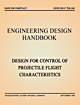 Engineering Design Handbook - Design for Control of Projectile Flight Characteristics (AMCP 706-242)